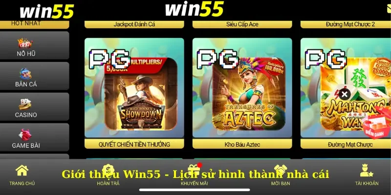 Giới thiệu Win55 - Lịch sử hình thành nhà cái