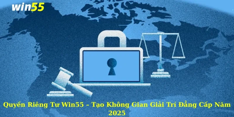 Quyền Riêng Tư 3 Trách nhiệm của hội viên quy định tại quyền riêng tư tại đơn vị cá cược Win55