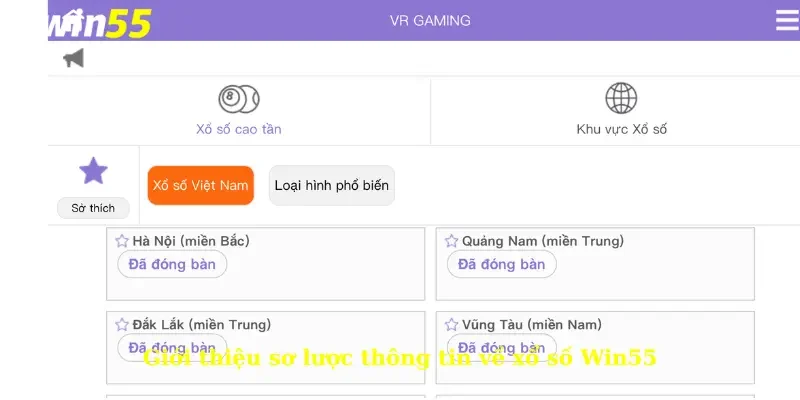 Xổ số Win55 1 Giới thiệu sơ lược thông tin về xổ số Win55